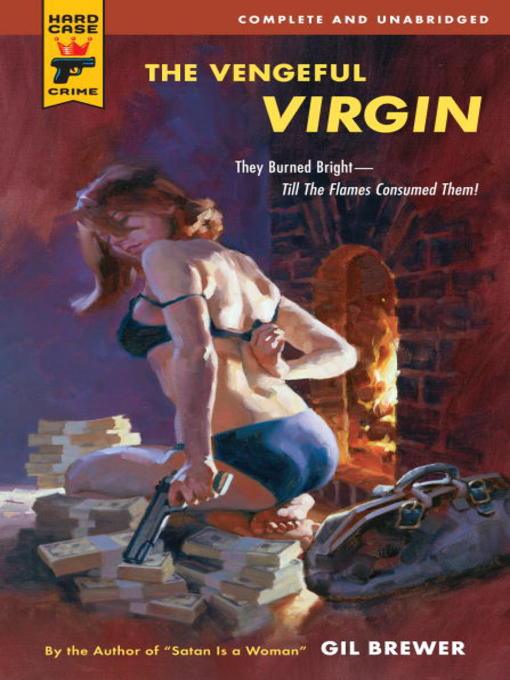 Title details for The Vengeful Virgin by Gil Brewer - Available